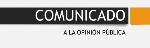 Comunicado a la opinión pública