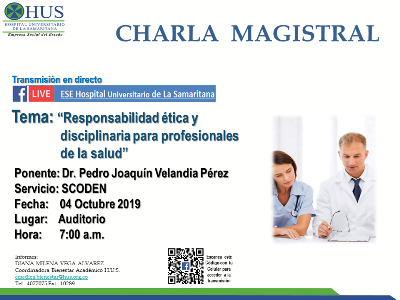 Charla Magistral Responsabilidad &Eacute;tica y Disciplinaria para Profesionales de la Salud